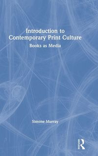 Produktbild: Introduction to Contemporary Print Culture