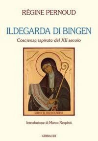 Produktbild: Ildegarda di Bingen. Coscienza ispirata del XII secolo