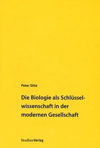 Bild vom Artikel Die Biologie als Schlüsselwissenschaft in der modernen Gesellschaft vom Autor Peter Sitte