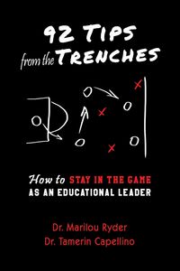 Produktbild: 92 Tips from the Trenches: How to Stay in the Game as an Educational Leader
