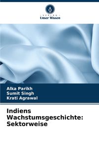 Produktbild: Indiens Wachstumsgeschichte: Sektorweise