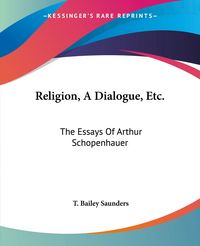 Produktbild: Saunders, T: Religion, A Dialogue, Etc.