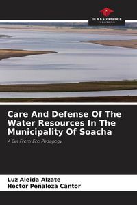 Produktbild: Care And Defense Of The Water Resources In The Municipality Of Soacha