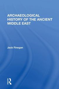Produktbild: Finegan, J: Archaeological History Of The Ancient Middle Eas