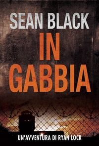 Produktbild: In Gabbia - Serie di Ryan Lock 2