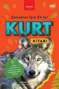 Produktbild: &Ccedil;ocuklar &iquest;&ccedil;in En &iquest;yi Kurt Kitab&iquest; - 100'Den Fazla Muhte&iquest;em Kurt Ger&ccedil;ekleri, Foto&iquest;raflar & Daha Fazlas&iquest;