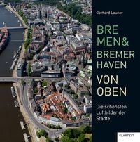 Produktbild: Bremen und Bremerhaven von oben