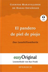 Bild vom Artikel El pandero de piel de piojo / Das Lausfelltamburin (Buch + Audio-CD) - Lesemethode von Ilya Frank - Zweisprachige Ausgabe Spanisch-Deutsch vom Autor 