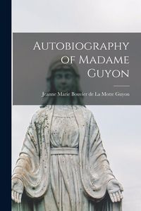 Produktbild: Autobiography of Madame Guyon