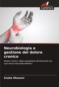 Produktbild: Neurobiologia e gestione del dolore cronico