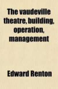 Produktbild: The Vaudeville Theatre, Building, Operation, Management