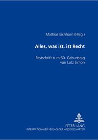 Produktbild: &laquo;Alles, was ist, ist Recht&raquo;