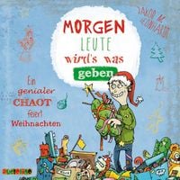 Produktbild: Morgen Leute wird's was geben - Ein genialer Chaot feiert Weihnachten