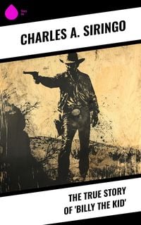 Produktbild: The True Story of 'Billy the Kid'