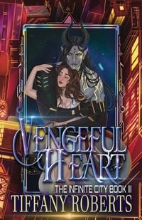 Produktbild: Vengeful Heart (The Infinite City #3)