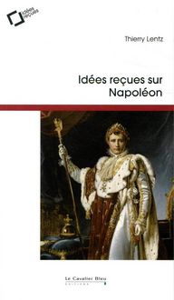 Produktbild: Id&eacute;es re&ccedil;ues sur Napol&eacute;on