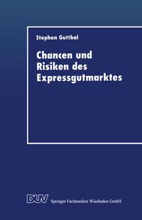 Produktbild: Chancen und Risiken des Expressgutmarktes