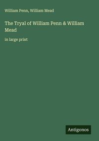Produktbild: The Tryal of William Penn & William Mead