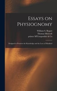 Produktbild: Essays on Physiognomy: Designed to Promote the Knowledge and the Love of Mankind