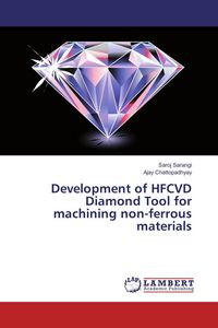 Produktbild: Development of HFCVD Diamond Tool for machining non-ferrous materials