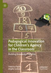 Produktbild: Pedagogical Innovation for Children's Agency in the Classroom
