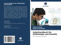 Produktbild: Laborhandbuch f&uuml;r Zellbiologie und Genetik
