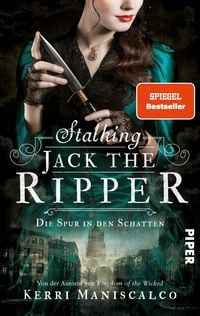 Bild vom Artikel Stalking Jack the Ripper vom Autor Kerri Maniscalco