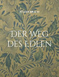 Produktbild: Der Weg des Edlen