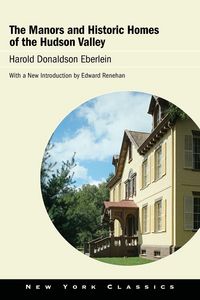 Produktbild: The Manors and Historic Homes of the Hudson Valley