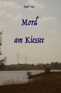 Produktbild: Krimis aus dem S&uuml;dkreis Nienburg / Mord am Kiessee