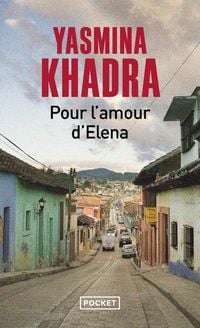 Bild vom Artikel Pour l'amour d'Elena vom Autor Yasmina Khadra