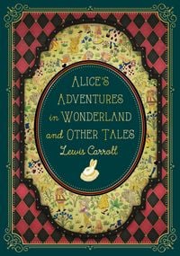 Bild vom Artikel Alice's Adventures in Wonderland and Other Tales vom Autor Lewis Carroll
