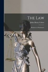 Produktbild: The Law; Business or Profession?