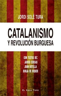 Produktbild: Catalanismo y revoluci&oacute;n burguesa