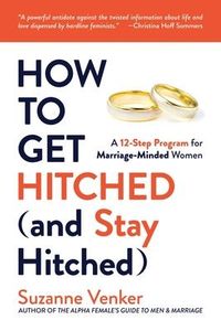 Produktbild: Venker, S: How to Get Hitched (and Stay Hitched)