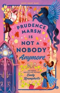 Produktbild: Prudence Marsh Is Not a Nobody Anymore