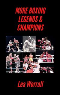Produktbild: More Boxing Legends & Champions (A Journey Through Boxing History)