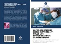 Produktbild: Laparoskopische Cholecystectomy: Rolle von Eindosierendem Dexamethason