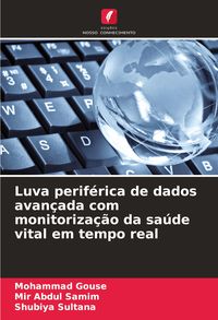 Produktbild: Luva perif&eacute;rica de dados avan&ccedil;ada com monitoriza&ccedil;&atilde;o da sa&uacute;de vital em tempo real