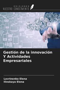 Produktbild: Gesti&oacute;n de la innovaci&oacute;n Y Actividades Empresariales