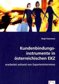 Produktbild: Hatzmann, B: Kundenbindungsinstrumente in &ouml;sterreichischen E