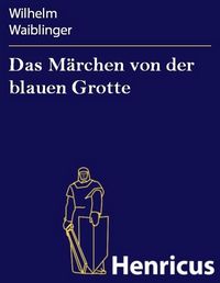Produktbild: Das M&auml;rchen von der blauen Grotte