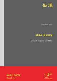Produktbild: China Sourcing: Einkauf im Land der Mitte