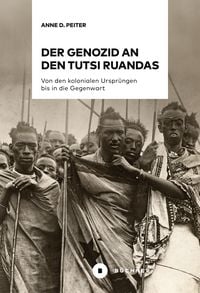 Produktbild: Der Genozid an den Tutsi Ruandas