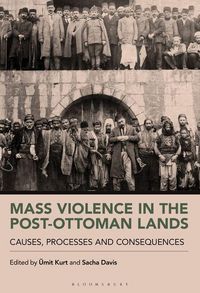 Produktbild: Mass Violence in the Post-Ottoman Lands