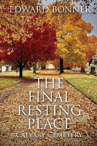 Produktbild: The Final Resting Place - Calvary Cemetery