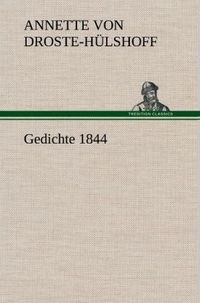 Bild vom Artikel Gedichte 1844 vom Autor Annette von Droste-Hülshoff