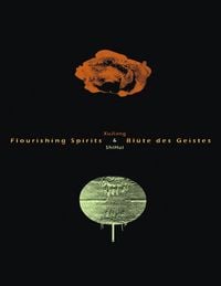 Produktbild: Flourishing Spirits &ndash; Bl&uuml;te des Geistes