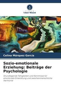 Produktbild: Sozio-emotionale Erziehung: Beitr&auml;ge der Psychologie