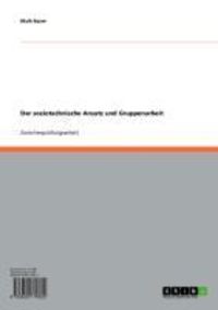 Produktbild: Der soziotechnische Ansatz und Gruppenarbeit